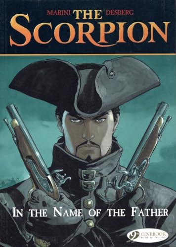 Scorpion the Vol.5: in the Name of the Father (The Scorpion, Band 5) von Cinebook Ltd