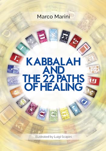 Kabbalah and the 22 Paths of Healing