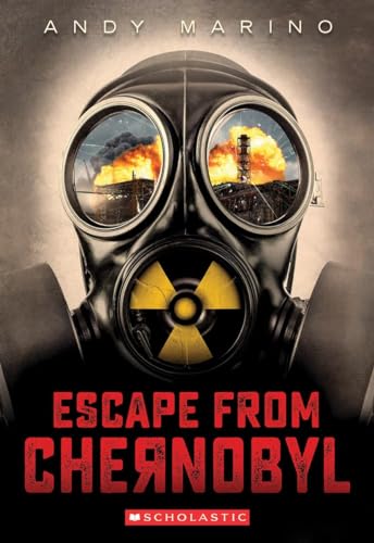 Escape from Chernobyl von Scholastic