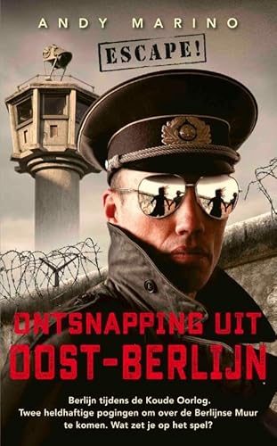 Ontsnapping uit Oost-Berlijn (Escape!) von Kluitman Alkmaar B.V., Uitgeverij