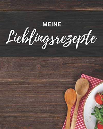 Meine Lieblingsrezepte | Mhmmm... Lecker!: Eigenes Rezeptbuch zum Selberschreiben | Ca. A4