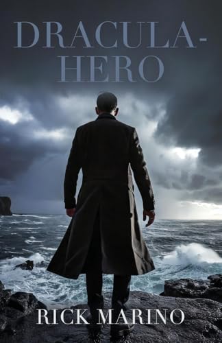 Dracula: Hero von Booklocker.com, Inc.