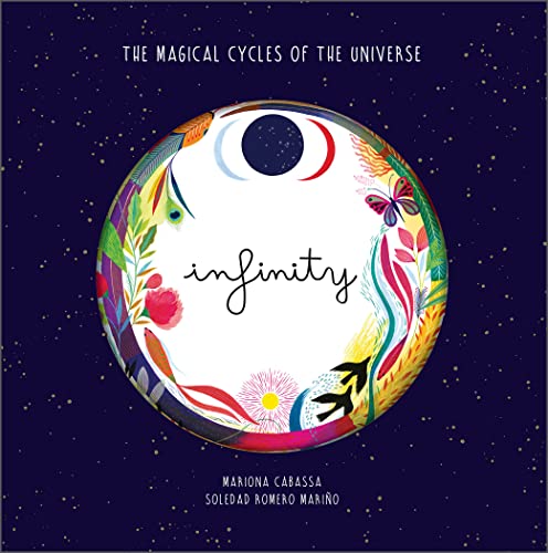 Infinity: The Magical Cycles of the Universe (Cycles of the Universe, 1)