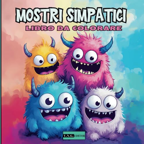 "MOSTRI SIMPATICI– Libro da Colorare per Bambini e per tutte l'età": Un Fantastico mondo di Mostri adorabili e Divertenti e Unici - Cute Monster - "MOSTRI SIMPATICI– Libro da Colorare per Bambini e per tutte l'età": Un Fantastico mondo di Mostri adorabili e Divertenti e Unici - Cute Monster - von Independently published