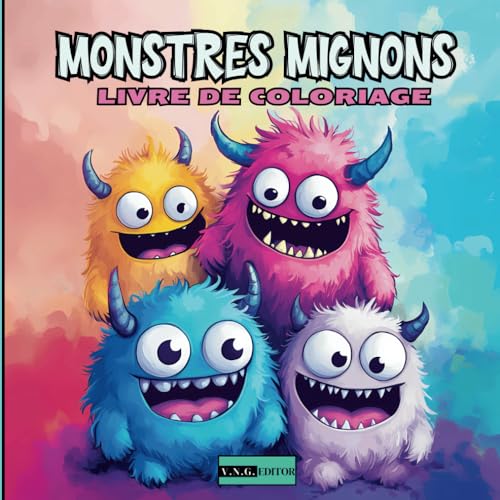 "Monstres Mignons – Livre de Coloriage pour Enfants et Adultes": Plongez dans un monde de monstres adorables et amusants avec ce fantastique livre de coloriage. "Monstres Mignons – Livre de Coloriage pour Enfants et Adultes": Plongez dans un monde de monstres adorables et amusants avec ce fantastique livre de coloriage. von Independently published