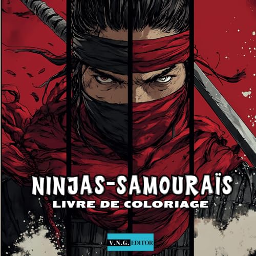 Ninjas et Samouraïs : Légendes à Colorier - Revivez les Épopées des Guerriers Anciens: "60 Illustrations Épiques de Ninjas et de Samouraïs dans des ... pour vous Plonger dans l'Histoire" Ninjas et Samouraïs : Légendes à Colorier - Revivez les Épopées des Guerriers Anciens: "60 Illustrations Épiques de Ninjas et de Samouraïs dans des ... pour vous Plonger dans l'Histoire" von Independently published