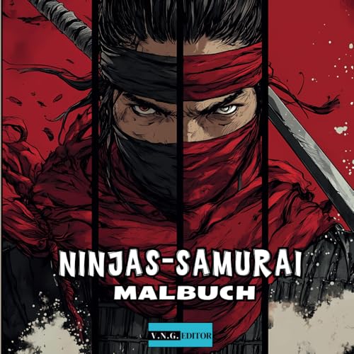 Ninjas und Samurai: Legenden zum Ausmalen - Erlebe die Epen der Alten Krieger neu: "60 Epische Illustrationen von Ninjas und Samurai in Legendären Schlachten zum Eintauchen in die Geschichte" Ninjas und Samurai: Legenden zum Ausmalen - Erlebe die Epen der Alten Krieger neu: "60 Epische Illustrationen von Ninjas und Samurai in Legendären Schlachten zum Eintauchen in die Geschichte" von Independently published