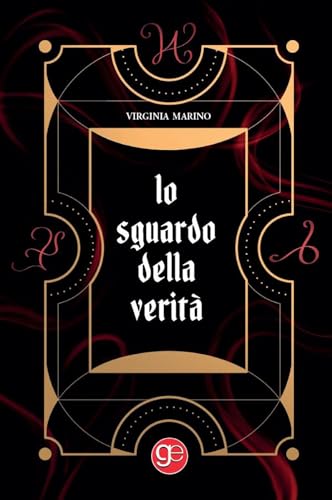Lo sguardo della verità (Nuove orbite) von Graus Edizioni