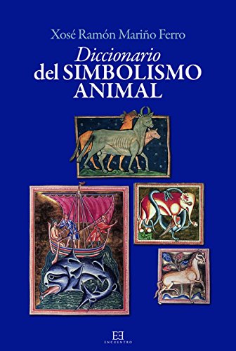 Diccionario del simbolismo animal (Diccionarios, Band 2)