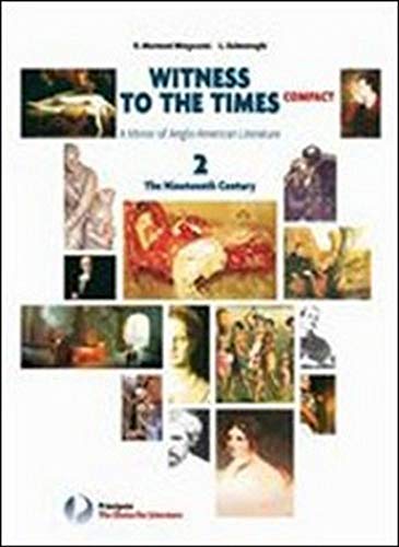 Witness to the times compact. Per le Scuole superiori. Con espansione online (Vol. 2) von Principato