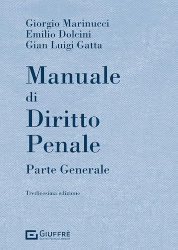 Manuale di diritto penale. Parte generale von Giuffrè