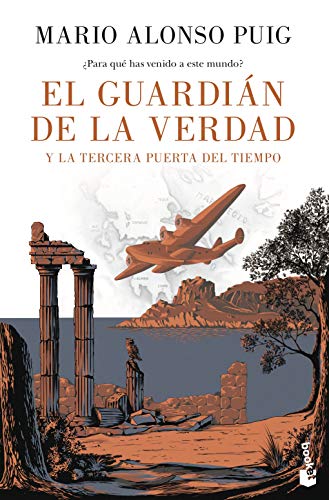 El guardián de la verdad y la tercera puerta del tiempo (Novela)