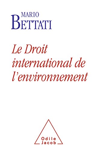 Droit international de l'environnement von Odile Jacob