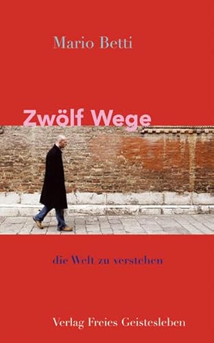 Zwölf Wege die Welt zu verstehen