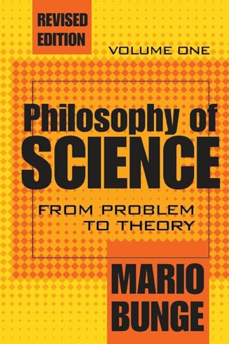 Philosophy of Science: Volume 1, From Problem to Theory (Science and Technology Studies, Band 1)