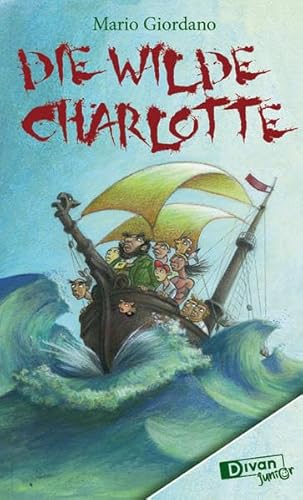 Die Wilde Charlotte Die Wilde Charlotte