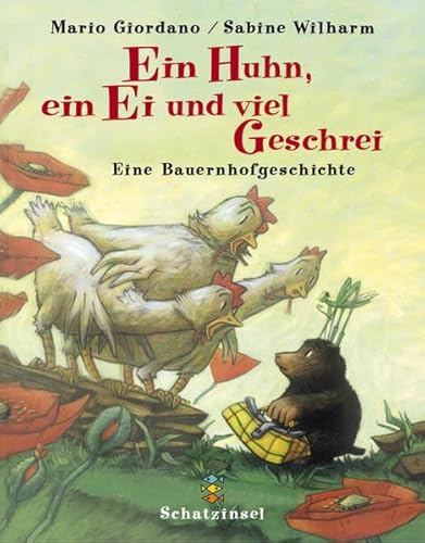 Ein Huhn, ein Ei und viel Geschrei: Eine Bauernhofgeschichte