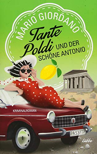 Tante Poldi und der schöne Antonio: Kriminalroman (Sizilienkrimi, Band 3)