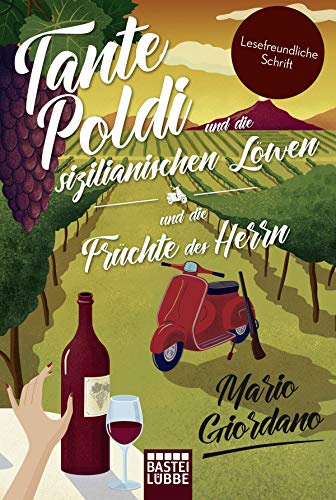 Tante Poldi und die sizilianischen Löwen/Tante Poldi und die Früchte des Herrn: Zwei Kriminalromane in einem Band (Sizilienkrimi)