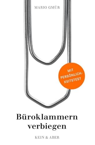 Büroklammern verbiegen: Mit Persönlichkeitstest