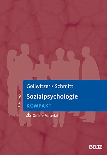 Sozialpsychologie kompakt: Mit Online-Material (Lehrbuch kompakt) von Psychologie Verlagsunion