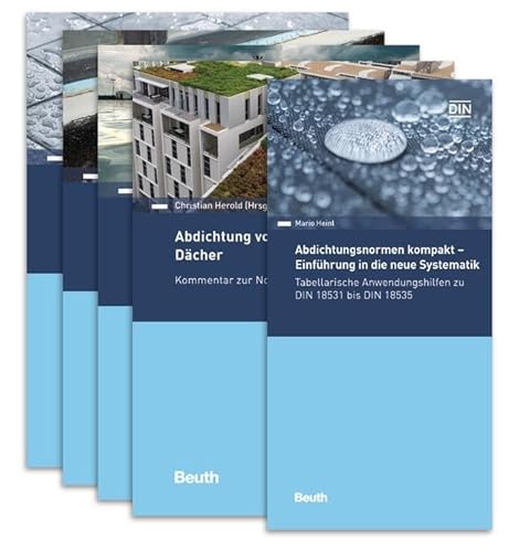 Abdichtung von Bauwerken komplett - 5 Titel: Paket Kommentarbände und Abdichtungsnormen kompakt (Beuth Kommentar)