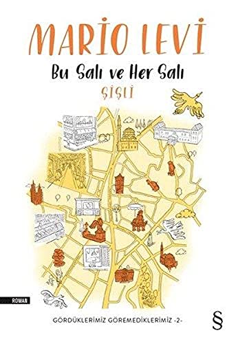 Bu Salı ve Her Salı Şişli: Gördüklerimiz Göremediklerimiz - 2