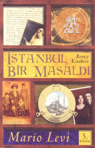 Istanbul bir masaldi (Gunumuz Turk yazarlari) (Turkish Edition)