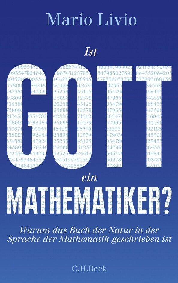 Ist Gott ein Mathematiker? von Beck C. H.