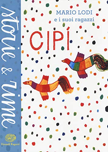 Cipì (Storie e rime) von Einaudi Ragazzi