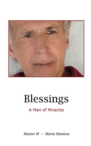 Blessings: A Man of Miracles von Books on Demand