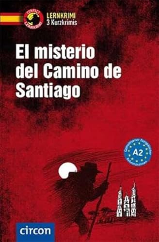 El misterio del Camino de Santiago: Spanisch A2 (Compact Lernkrimi - Kurzkrimis)