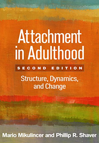 Attachment in Adulthood, Second Edition: Structure, Dynamics, and Change von GUILFORD PRESS
