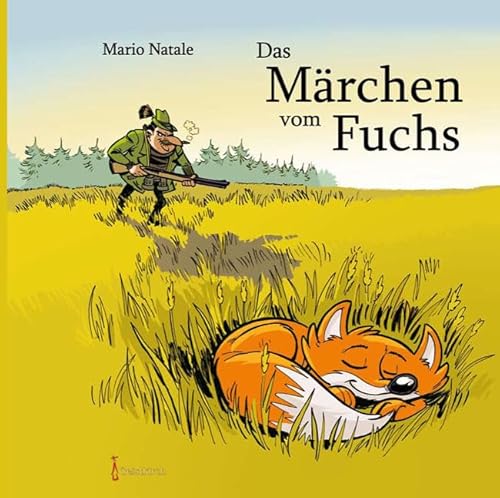 Das Märchen vom Fuchs Das Märchen vom Fuchs von Geistkirch-Verlag