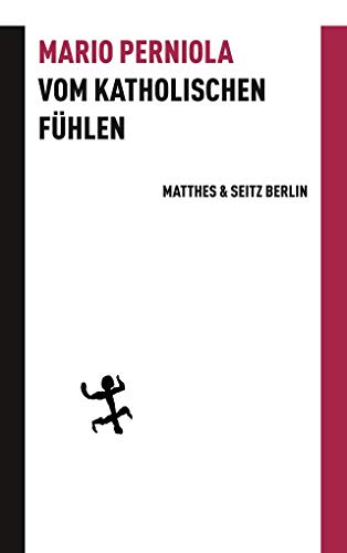 Vom katholischen Fühlen (Batterien) von Matthes & Seitz Verlag