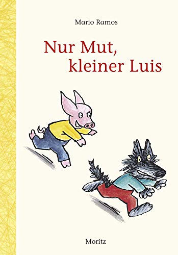 Nur Mut, kleiner Luis Nur Mut, kleiner Luis