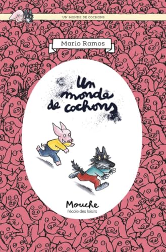 Un monde de cochons. Per la Scuola elementare