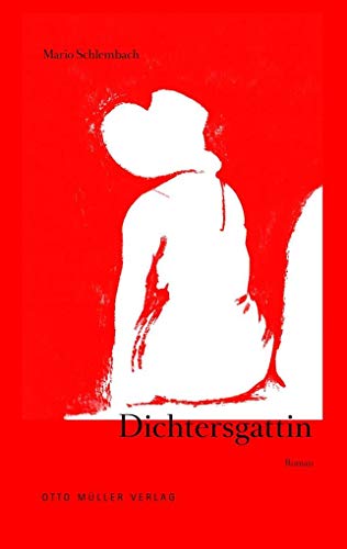Dichtersgattin: Roman