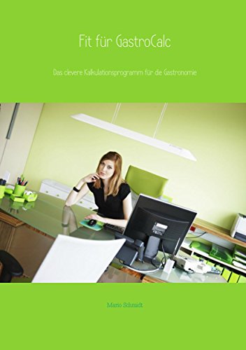 Fit für GastroCalc: Das clevere Kalkulationsprogramm für die Gastronomie von Meinbestseller.de