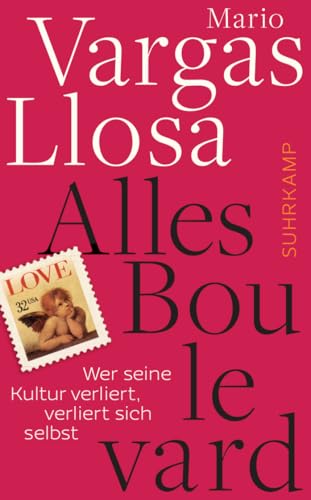 Alles Boulevard: Wer seine Kultur verliert, verliert sich selbst (suhrkamp taschenbuch) von Suhrkamp Verlag AG
