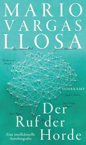 Der Ruf der Horde: Eine intellektuelle Autobiografie Der Ruf der Horde: Eine intellektuelle Autobiografie von Suhrkamp Verlag AG