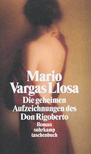 Die geheimen Aufzeichnungen des Don Rigoberto: Roman von Suhrkamp Verlag