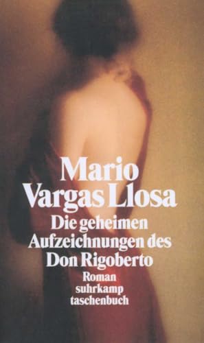 Die geheimen Aufzeichnungen des Don Rigoberto: Roman von Suhrkamp Verlag