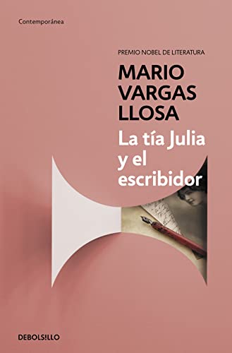 La tía Julia y el escribidor / Aunt Julia and the Scriptwriter (Contemporánea) von DEBOLSILLO