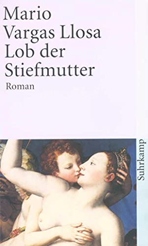 Lob der Stiefmutter: Roman (suhrkamp taschenbuch)