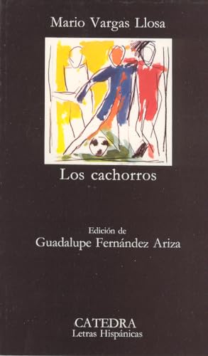 Los cachorros (Letras Hispánicas, Band 670) von Ediciones Cátedra