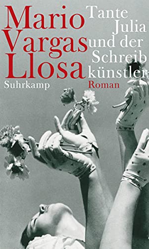 Tante Julia und der Schreibkünstler: Roman. Neu übersetzt von Thomas Brovot Tante Julia und der Schreibkünstler: Roman. Neu übersetzt von Thomas Brovot