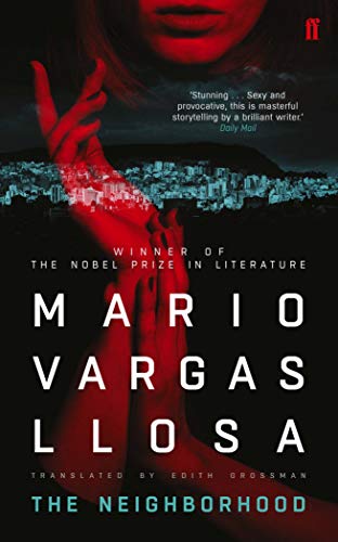 The Neighborhood: Mario Vargas Llosa von Faber & Faber