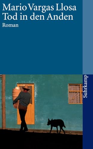 Tod in den Anden: Roman | Nobelpreis für Literatur 2010 (suhrkamp taschenbuch) von Suhrkamp Verlag AG
