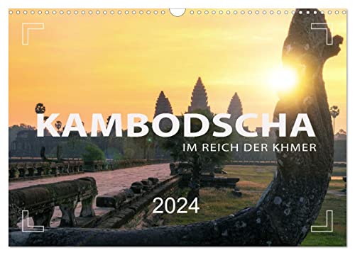 KAMBODSCHA - Im Reich der Khmer (Wandkalender 2024 DIN A3 quer), CALVENDO Monatskalender